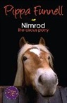 FUNNELL, Pippa Funnell, Jennifer Miles, Jennifer Miles - Tilly's Pony Tails: Nimrod the Circus Pony