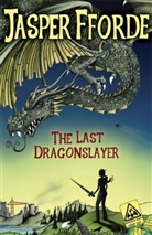 Jasper Fforde - Last Dragonslayer