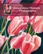 Berry, Robin Berry - Painting Watercolour Flowers From Photographs