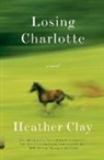 Heather Clay - Losing Charlotte