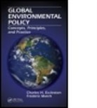 Charles H. Eccleston, Charles H. (Environmental Consultant Eccleston, Charles H. March Eccleston, Eccleston Charles H., Frederic March, Frederic (Thinkwell Associates March... - Global Environmental Policy