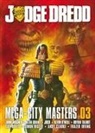 Alan Grant, Kevin (ILT) Neill, O&amp;apos, Kevin O'Neill, Kevin (ILT) O'Neill, John Wagner... - Mega-city Masters 03