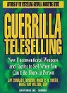 Jay Conrad Levinson, Mark S. A. Smith, Orvel Ray Wilson, Orvel Ray Wilson Csp - Guerrilla Teleselling: New Unconventional Weapons and Tactics to Sell When You Can't Be There in Person (Audio book)