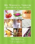 Alex LLuch, Alex A. Lluch, Elizabeth Lluch - My Wedding Vendor Workbook & Organizer