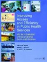 Nirupam Bajpai, Ravindra H. Dholakia, Jeffrey D. Sachs - Improving Access and Efficiency in Public Health Services
