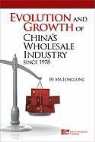 Ma Longlong, Longlong Ma, Enrich Professional Publishing - Evolution and Growth of China's Wholesale Industry Since 1978