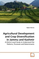 Rajeev Sharma - Agricultural Development and Crop Diversification in Jammu and Kashmir