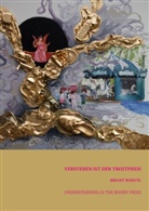 Briant Rokyta - Verstehen ist der Trostpreis