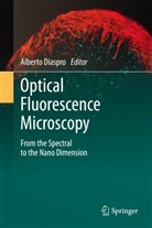 Albert Diaspro, Alberto Diaspro - Optical Fluorescence Microscopy