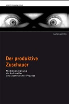 Rainer Winter - Der produktive Zuschauer