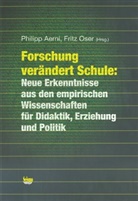 AERNI, Philipp Aerni, Fritz Oser, Fritz Oser - FORSCHUNG VERANDERT SCHULE