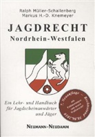 Markus H.-D. Knemeyer, Ralph Müller-Schallenberg - Jagdrecht Nordrhein-Westfalen