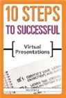 Wayne Turmel - 10 Steps to Successful Virtual Presentations
