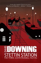 David Downing - Stettin Station