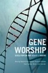 KAPLAN, Gisela Kaplan, Gisela/ Rogers Kaplan, Lesley J Rogers, Lesley J. Rogers - Gene Worship