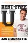 Zac Bissonnette, Andrew Tobias - Debt-Free U