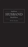 Eric San Juan - Stuff Every Husband Should Know