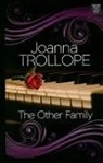 Joanna Trollope - The Other Family