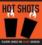 Christine Gaze, Sarah Scheffel, Cider Mill Press - The Hot Shots Kit