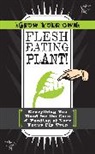 Applesauce Press (COR), Applesauce Press, Applesauce Press - Grow Your Own Flesh-eating Plant!