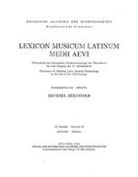 Michael Bernhard - Lexicon Musicum Latinum Medii Aevi 10. Faszikel - Fascicle 10 (gutturalis - lichanos)