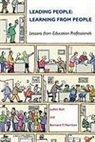 Bell, Chris Bell, Judith Bell, Bernard T. Harrison - Leading People: Learning from People