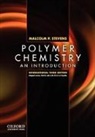 Malcolm P. Stevens, Malcolm P. ( Stevens, Malcolm P. (Professor of Chemis Stevens, Malcolm P. (Professor of Chemistry Stevens, Stevens Malcolm P. - Polymer Chemistry