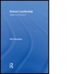 Pat Thomson, Pat (University of Nottingham Thomson, Thomson Pat - School Leadership - Heads on the Block?