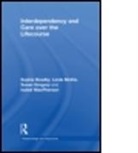 Sophia Bowlby, Sophia (University of Reading Bowlby, Sophia Gregory Bowlby, Sophia Mckie Bowlby, Bowlby Sophia, BOWLBY SOPHIA GREGORY SUSAN MCKI... - Interdependency and Care Over the Lifecourse
