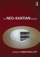 Moran S. Dermot, Sebastian Luft, Sebastian (Marquette University Luft, Dermot Moran, Dermot Luft Moran, Sebastian Luft... - Neo-Kantian Reader