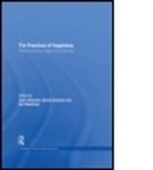 Ian Steedman, John Atherton, John R Atherton, John R. Atherton, Elaine Graham, Graham Elaine... - Practices of Happiness