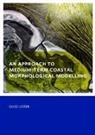 Giles Lesser, Giles (Unesco-Ihe Institute for Water Educ Lesser, Giles (UNESCO-IHE Institute for Water Education Lesser, Lesser Giles - Approach to Medium-Term Coastal Morphological Modelling