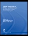 Albert Chen, Albert H. Y. Chen, Albert H.Y. Chen, Chen Albert, John Gillespie, Albert Chen... - Legal Reforms in China & Vietnam
