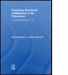 Stephen Bowkett, Steve Bowkett, Steve (Educational Consultant Bowkett, Steve Percival Bowkett, Bowkett Steve, Simon Percival... - Coaching Emotional Intelligence in the Classroom
