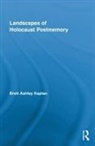 Brett Ashley Kaplan, Brett Ashley (University of Illinois Kaplan - Landscapes of Holocaust Postmemory