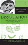 Sandra Wieland, Sandra Wieland - Dissociation in Traumatized Children and Adolescents