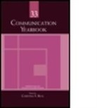Christina S. Beck, Christina S. (Ohio University Beck, Christina S. (Ohio University) Beck, S. Beck Christina, Christina S Beck, Christina S. Beck... - Communication Yearbook 33