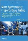 Thevis, M Thevis, Mario Thevis, Mario (German Sport University Thevis, Thevis Mario - Mass Spectrometry in Sports Drug Testing