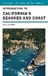 Gary Griggs, Gary B. Griggs, Gary Bruce Griggs, Gary Griggs - Introduction to California''s Beaches and Coast