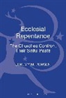 Jeremy M Bergen, Jeremy M. Bergen, BERGEN JEREMY M - Ecclesial Repentance