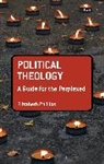 Elizabeth Philips, Elizabeth Phillips - Political Theology: A Guide for the Perplexed
