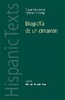 Miguel Barnet, Miguel Montejo Barnet, Esteban Montejo, William Rowlandson, William Rowlandson - Biografia De Un Cimarron