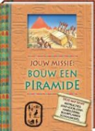 Nicholas Harris - Jouw missie / Bouw een Piramide / druk 1