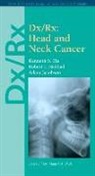 Robert I. Haddad, Robert I. Hu Haddad, Kenneth Hu, Kenneth S. Hu, Kenneth S. Haddad Hu, Valerie Ed. Hu... - Dx/rx: Head and Neck Cancer