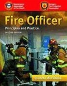 Iafc, Iafc (International Association of Fire Chiefs), Nfpa (National Fire Prevention Associati - Fire Officer: Principles and Practice, Student Workbook