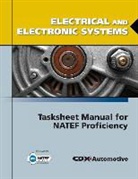 CDX Automotive, Jones &amp; Bartlett Publishers, Jones and Bartlett Publishers - Electrical and Electronic Systems Tasksheet Manual for Natef
