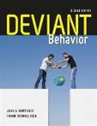 John Humphrey, John A. Humphrey, John A. Schmalleger Humphrey, Frank Schmalleger, Frank J. Schmalleger - Deviant Behavior