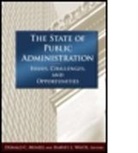 Donald C Menzel, Donald C. Menzel, Donald C. White Menzel, Harvey L. White, Jay D White, Jay D. White... - State of Public Administration