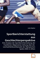 Jutta Stephan - Sportberichterstattung aus Geschlechterperspektive