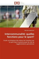 Tristan Duboisset, Duboisset-T - Intercommunalite: quelles